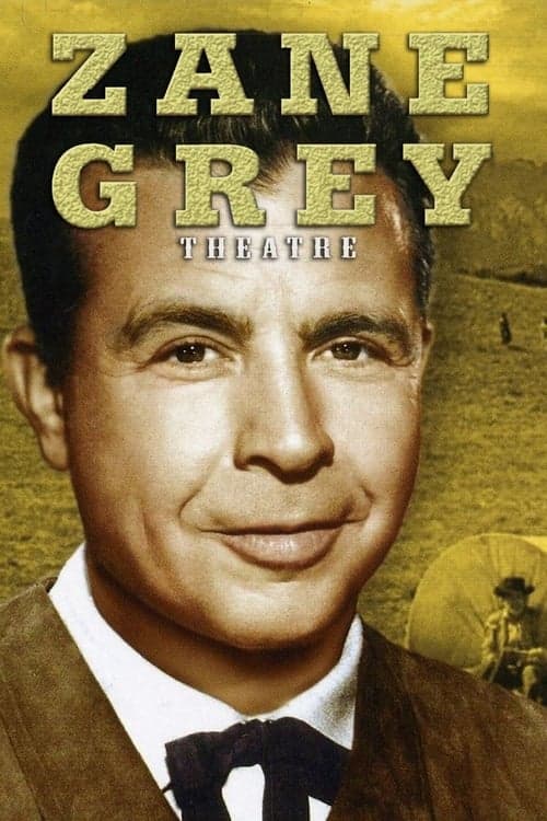 Dick Powell's Zane Grey Theatre Streaming Vostfr • Série Complet